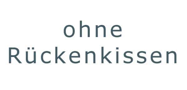 ohne R�ckenkissen