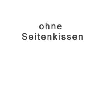 ohne Seitenkissen